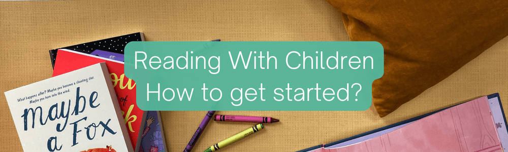 Reading with Children - How to get started? - The Willoughby Book Club