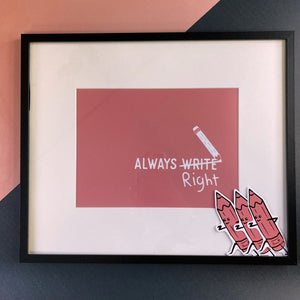 
                  
                    Always 'Right' - Pink Design Print - The Willoughby Book ClubA5
                  
                